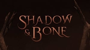Shadow and Bone