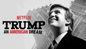 Trump: An American Dream