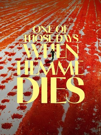 دانلود فیلم One of Those Days When Hemme Dies 2024
