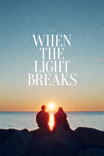 دانلود فیلم When the Light Breaks 2024