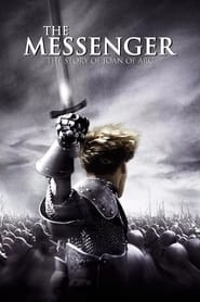 دانلود فیلم The Messenger: The Story of Joan of Arc 1999 (پیامآور: داستان ژان دارک) دانلود فیلم The Messenger: The Story of Joan of Arc 1999 (پیامآور: داستان ژان دارک)