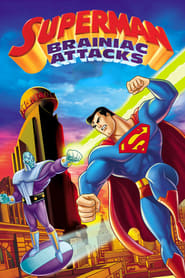 دانلود فیلم Superman: Brainiac Attacks 2006 (سوپرمن: حملات نابغهها)