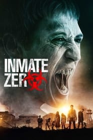 دانلود فیلم Inmate Zero 2020