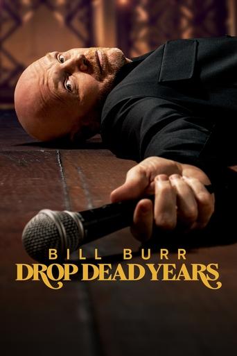 دانلود فیلم Bill Burr: Drop Dead Years 2025